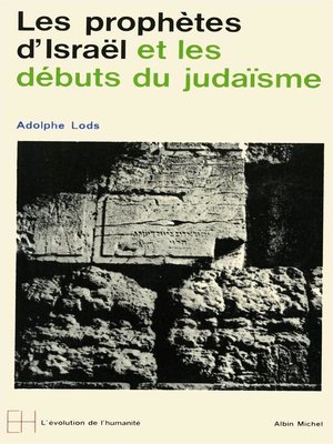 cover image of Les Prophètes d'Israël et les débuts du judaïsme
